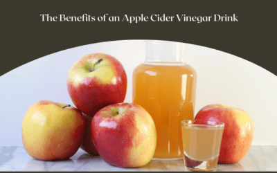 The Benefits of an Apple Cider Vinegar Drink